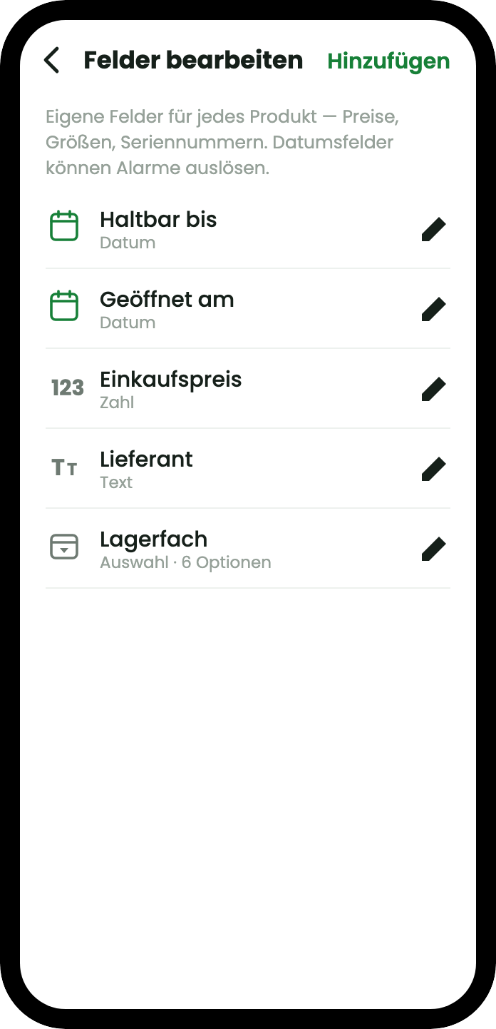 Der Bildschirm zum Bearbeiten der Felder mit fünf eigenen Feldern und ihren Typen: Mindestens haltbar bis und Geöffnet am als Datum, Einkaufspreis als Zahl, Lieferant als Text und Lagerfach als Auswahlliste mit sechs Optionen.