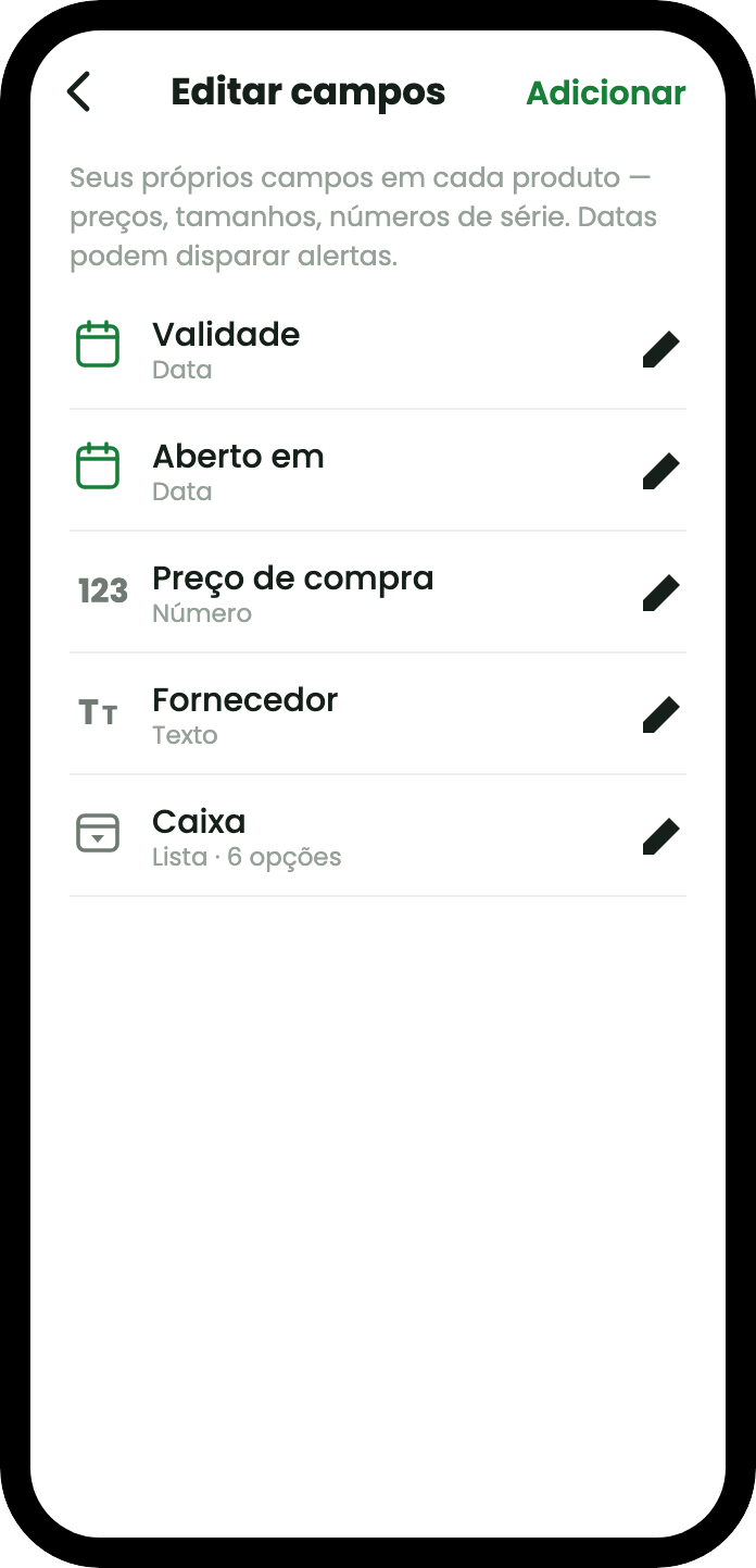 O ecrã de edição de campos com cinco campos personalizados e os seus tipos: Consumir até e Aberto em como datas, Preço de compra como número, Fornecedor como texto, e Compartimento como lista pendente com seis opções.
